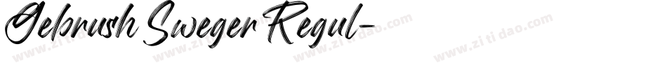 Gebrush Sweger Regul字体转换